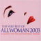Various : The Very Best Of All Woman 2003 (2xCD, Comp)
