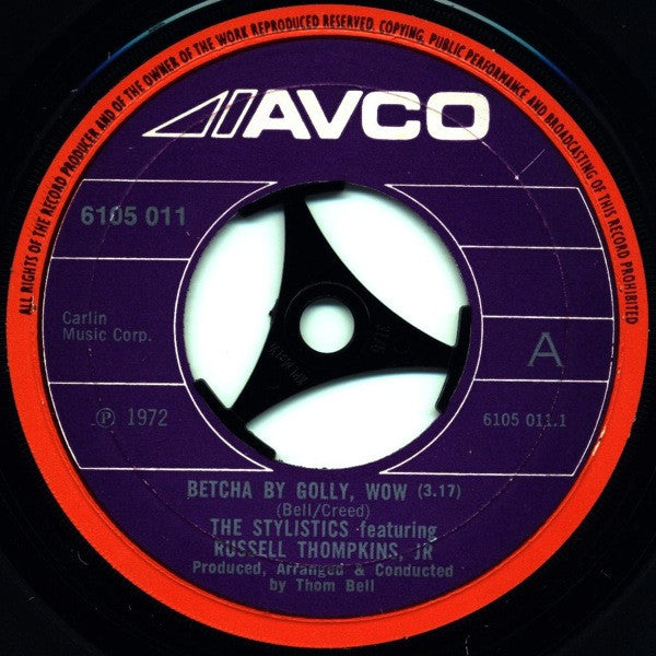 The Stylistics Featuring Russell Thompkins, Jr. : Betcha By Golly, Wow (7", Single, Lar)
