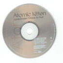 Atomic Kitten : Love Doesn't Have To Hurt (CD, Single, Enh)