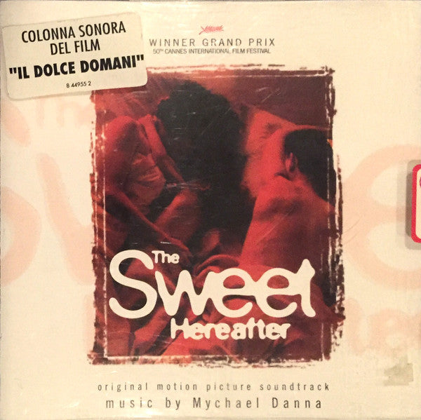 Mychael Danna : The Sweet Hereafter (Original Motion Picture Soundtrack) (CD)