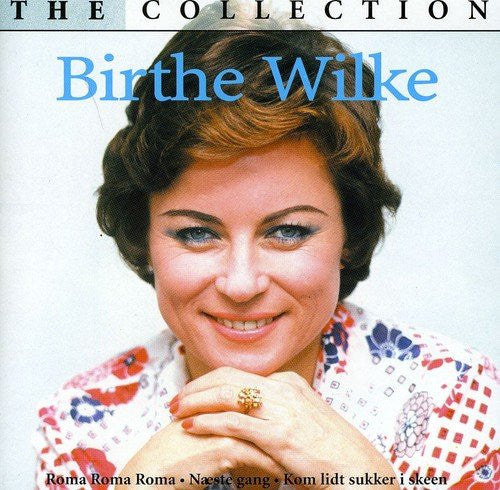 Birthe Wilke : The Collection (CD, Comp)