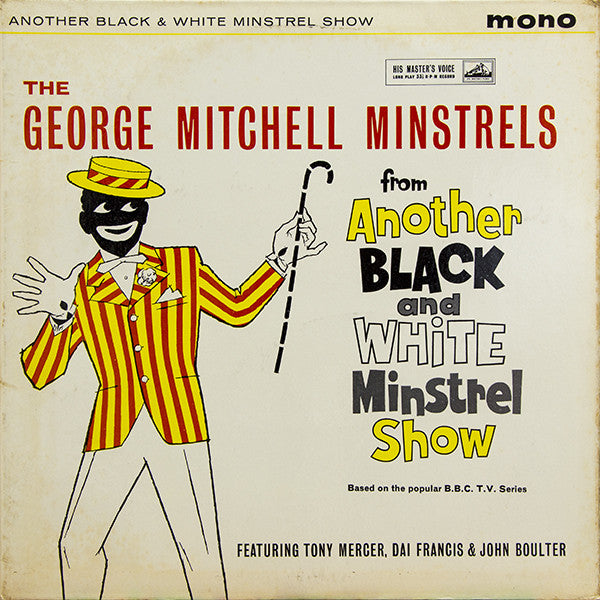 The George Mitchell Minstrels : Another Black And White Minstrel Show (LP, Album, Mono)